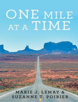 Cover of the book One Mile At a Time by Emma Burton, Ozwena Burton
