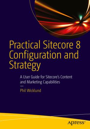 Cover of the book Practical Sitecore 8 Configuration and Strategy by V. Keerti Kotaru