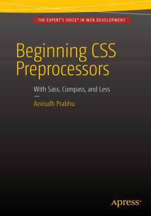 Cover of the book Beginning CSS Preprocessors by Alex Horovitz, Kevin Kim, David Mark, Jeff LaMarche, Jayant Varma