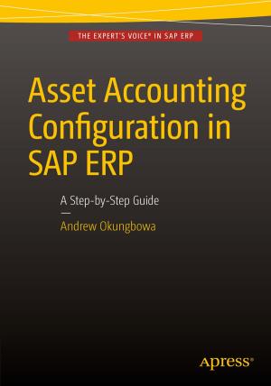Cover of the book Asset Accounting Configuration in SAP ERP by Aswin Pranam