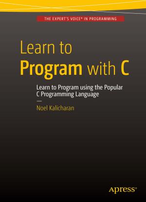 Cover of the book Learn to Program with C by Nishith Pathak