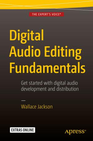 Cover of the book Digital Audio Editing Fundamentals by Cassio de Sousa Antonio