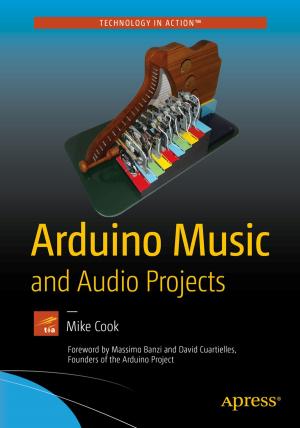 Cover of the book Arduino Music and Audio Projects by Kishori Sharan