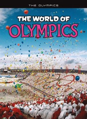 Cover of the book The World of Olympics by Steve Brezenoff
