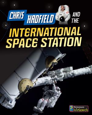 Book cover of Chris Hadfield and the International Space Station