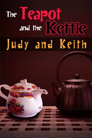 Cover of the book The Teapot And The Kettle by Roland Graeme