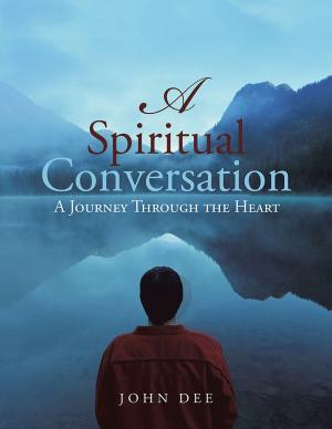 Cover of the book A Spiritual Conversation by Jake Ross