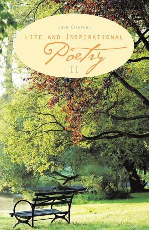 Cover of the book Life and Inspirational Poetry by Joseph Anthony Russo