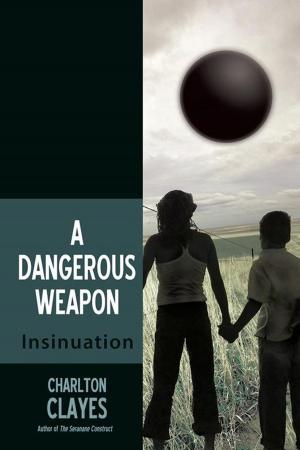 Cover of the book A Dangerous Weapon by Mat Coward