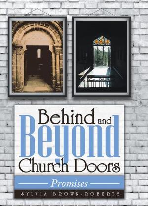 Cover of the book Behind and Beyond Church Doors by Dr. Michael H. Likey Ph.D. H.Dip.