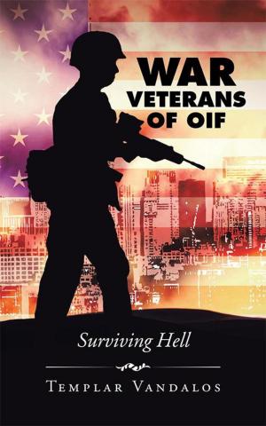 Cover of the book War Veterans of Oif by Bernice Gottlieb