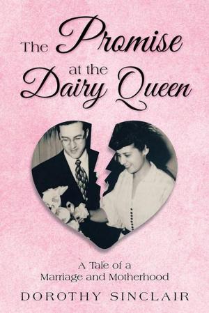 Cover of the book The Promise at the Dairy Queen by Roger M. Mills