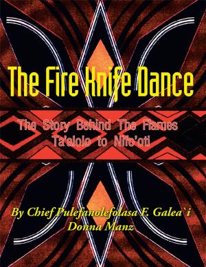 Cover of the book The Fire Knife Dance by William H. Friedman