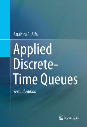 Cover of the book Applied Discrete-Time Queues by Mauro Borgo, Alessandro Soranzo, Massimo Grassi