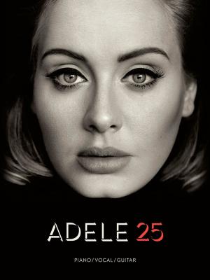 Cover of the book Adele - 25 Songbook by Eugenie Rocherolle