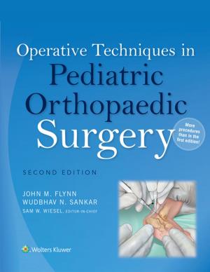 Cover of the book Operative Techniques in Pediatric Orthopaedic Surgery by Donald L. Schomer, Fernando Lopes da Silva