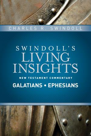 Cover of the book Insights on Galatians, Ephesians by Karen Kingsbury, Gary Smalley
