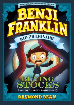 Cover of the book Buying Stocks (and Solid Gold Submarines!) by Fran Manushkin