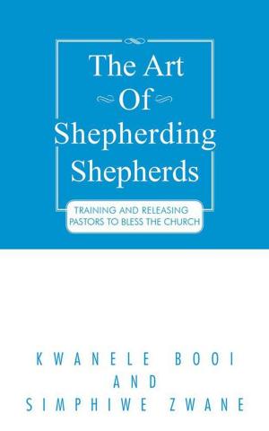 Cover of the book The Art of Shepherding Shepherds by Rebecca Rodarte