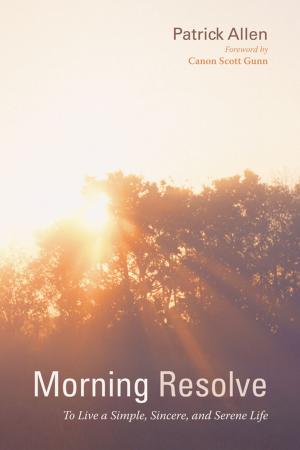 Cover of the book Morning Resolve by Andrea M. Gilson