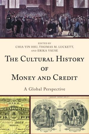 Book cover of The Cultural History of Money and Credit