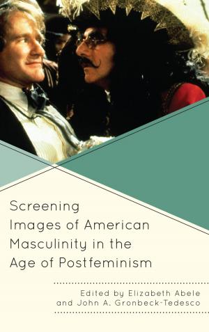 Book cover of Screening Images of American Masculinity in the Age of Postfeminism