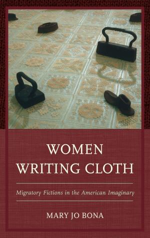 Cover of the book Women Writing Cloth by Lena Surzhko-Harned, Ekaterina Turkina