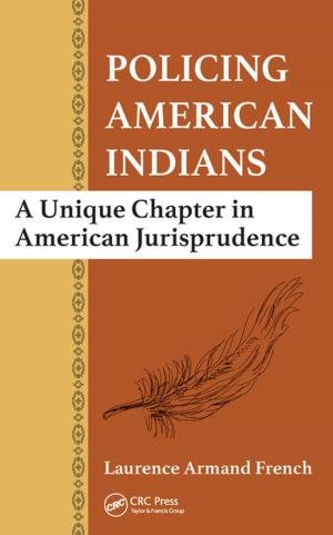 Cover of the book Policing American Indians by Ding-Geng (Din) Chen, Karl E. Peace, Pinggao Zhang