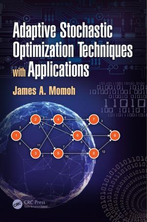 Cover of the book Adaptive Stochastic Optimization Techniques with Applications by Alf Yarwood, Bernd S. Palm