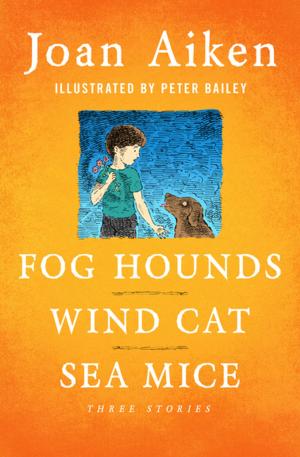Cover of the book Fog Hounds, Wind Cat, Sea Mice by Poul Anderson