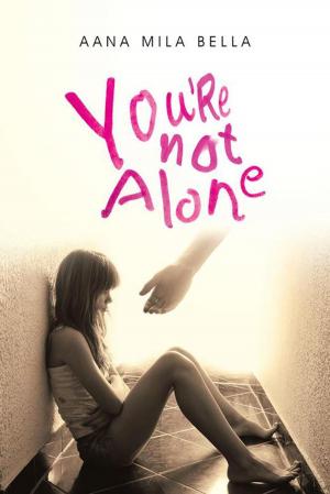 Cover of the book You're Not Alone by Tereska Torrès