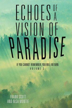 Cover of the book Echoes of a Vision of Paradise Volume 3 by Umnia de Amaani