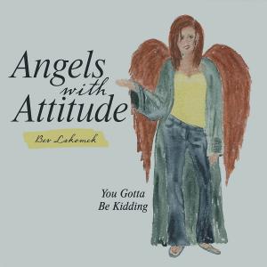 Cover of the book Angels with Attitude by Roger Lajoie
