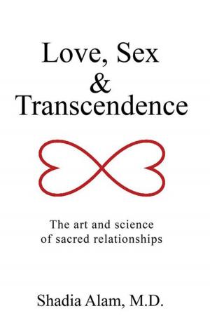 Cover of the book Love, Sex & Transcendence by Dawn Anna Williamson