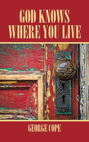 Cover of the book God Knows Where You Live by Patsy Giddings