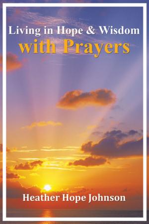 Book cover of Living in Hope & Wisdom with Prayers