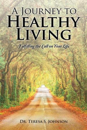 Cover of the book A Journey to Healthy Living by Rev. Michele Jackson Taylor