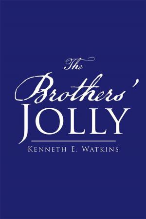 Cover of the book The Brothers' Jolly by John Schnarrs