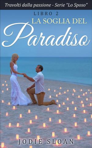 Cover of the book La Soglia Del Paradiso by Lamees Alhassar