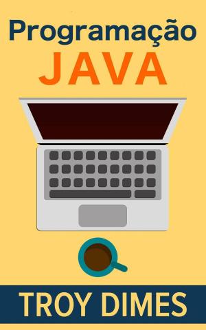 Cover of the book Programação Java by Annemarie Nikolaus