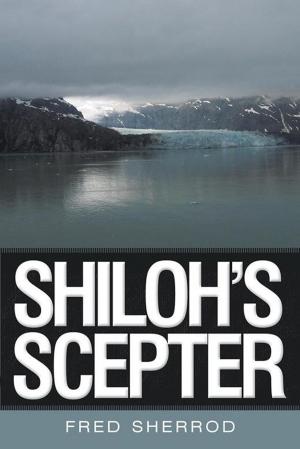 Cover of the book Shiloh’S Scepter by Robert L. Steele