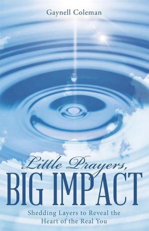 Cover of the book Little Prayers, Big Impact by Greg Schaffer