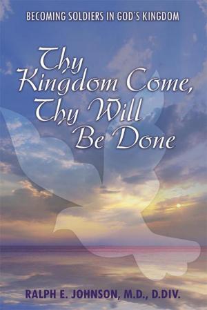 Book cover of Thy Kingdom Come, Thy Will Be Done