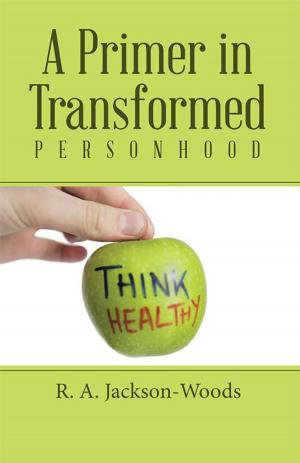 Book cover of A Primer in Transformed Personhood