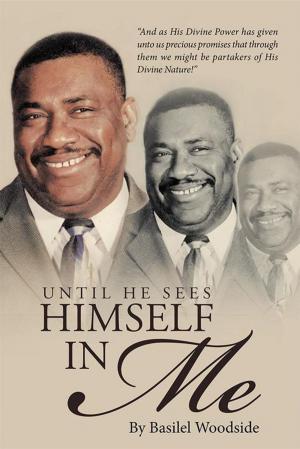 Cover of the book Until He Sees Himself in Me by Q. Ulysses Chapman