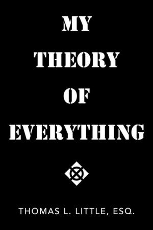 Cover of the book My Theory of Everything by Sarah White