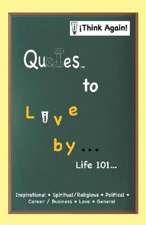 Cover of the book Quotes to Live by . . . by Young Sun Song
