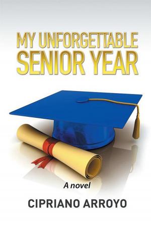 Cover of the book My Unforgettable Senior Year by Fabian F. Harper