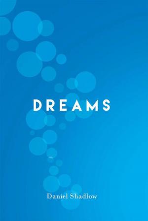 Cover of the book Dreams by Leila C. Hill