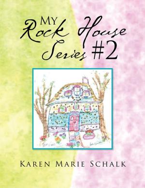 Cover of the book My Rock House Series #2 by Joél L. Joseph MPA